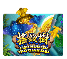 Fish Hunting Yao Qian Shu
